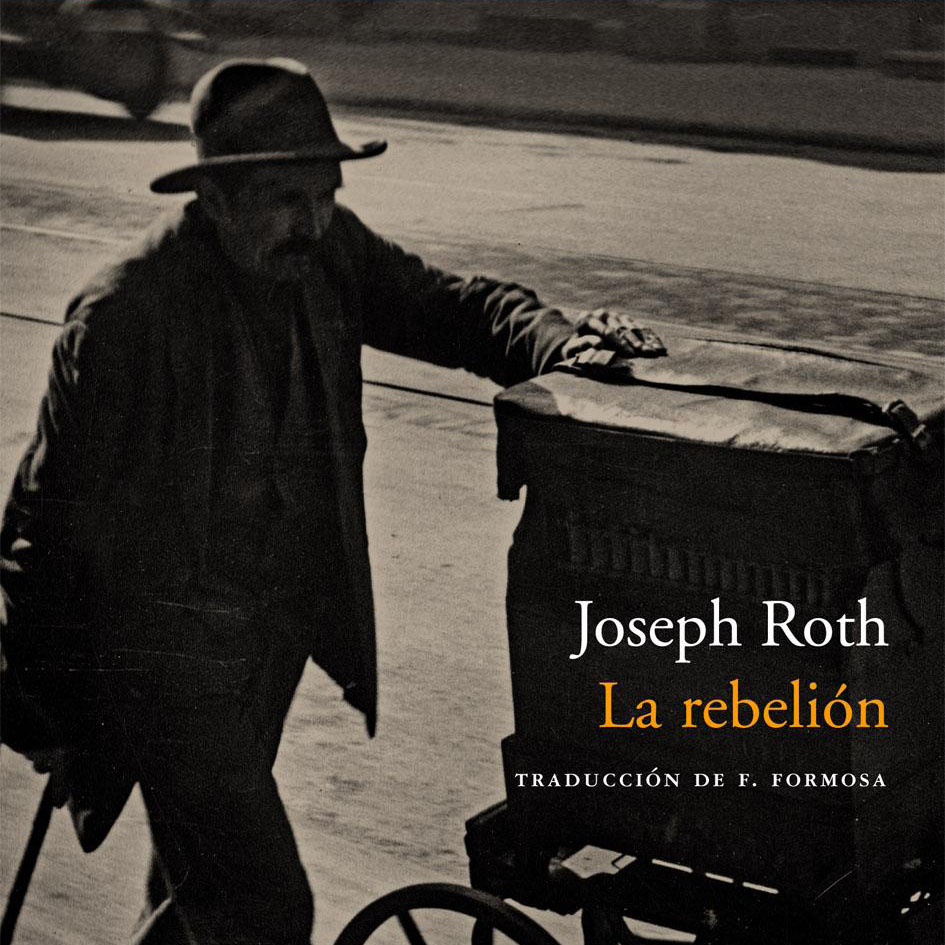 "La rebeli├│n" de Joseph Roth
